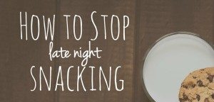 cropped How-to-Stop-snackingat-night