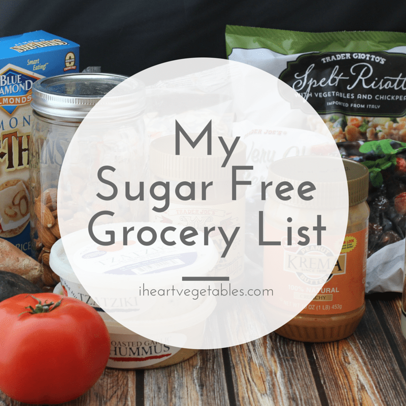 sugar free grocery list i heart vegetables