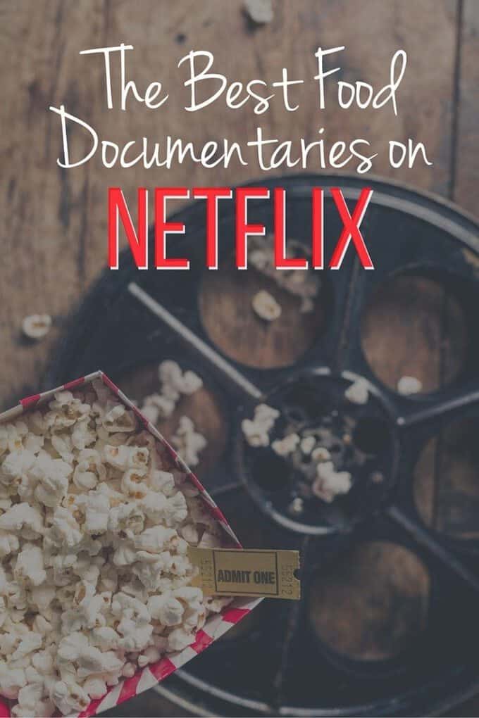 The Best Food Documentaries on Netflix