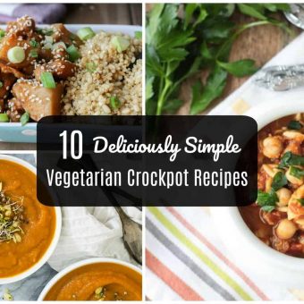 10 Deliciously Simple Vegetarian Slow Cooker Recipes