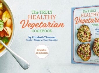 Introducing the Truly Healthy Vegetarian Cookbook