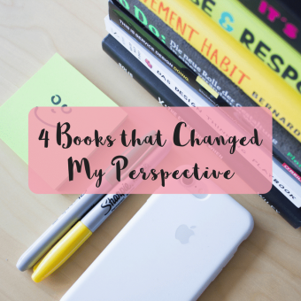 4 Books that Changed My Perspective
