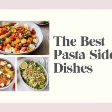 The best side dishes for pasta