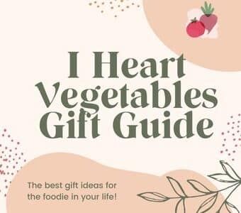 The I Heart Vegetables Gift Guide